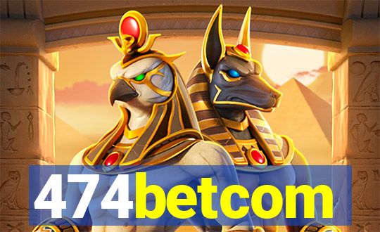 474betcom