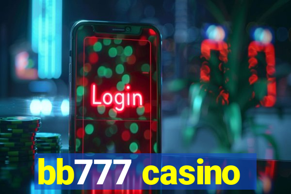 bb777 casino