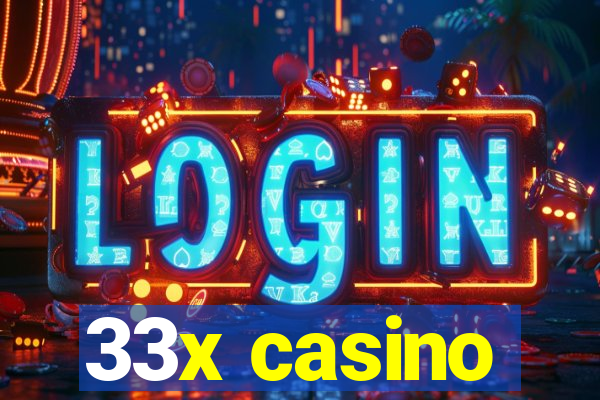 33x casino