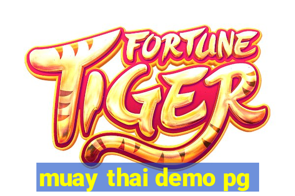 muay thai demo pg