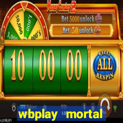 wbplay mortal kombat mobile