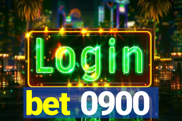 bet 0900