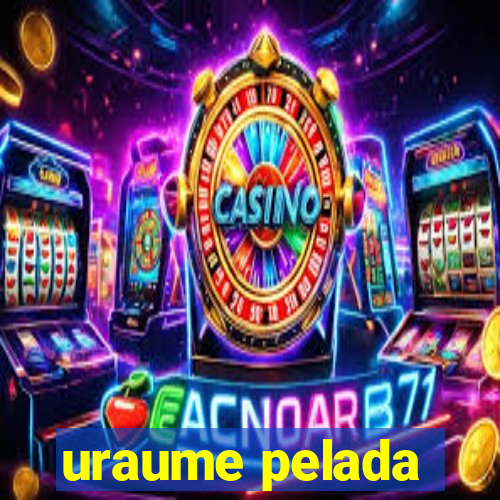 uraume pelada