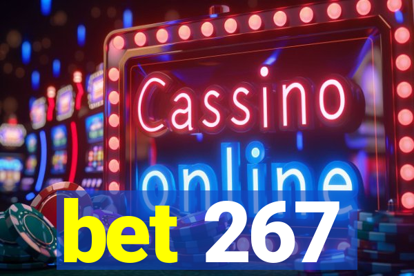 bet 267