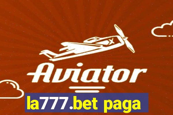 la777.bet paga