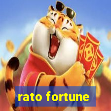 rato fortune