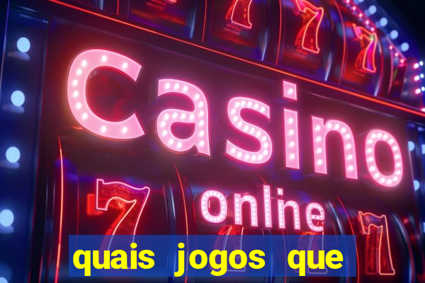 quais jogos que paga dinheiro de verdade