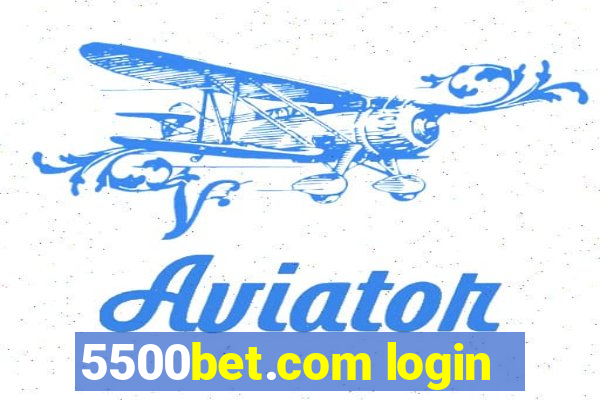 5500bet.com login