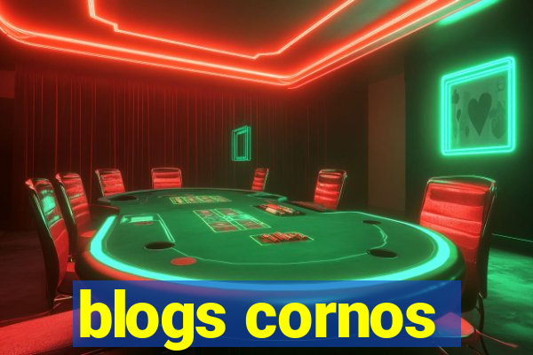 blogs cornos