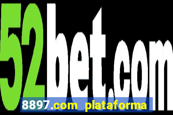 8897.com plataforma de jogos