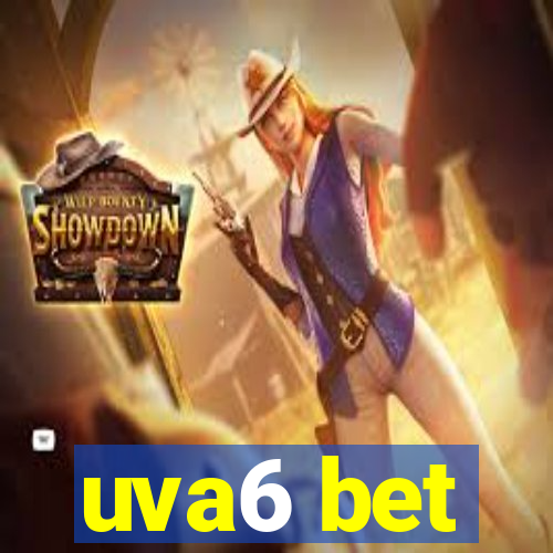 uva6 bet