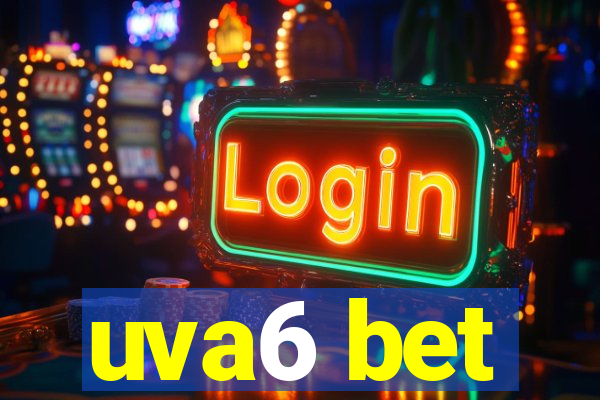 uva6 bet