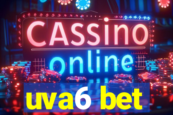 uva6 bet