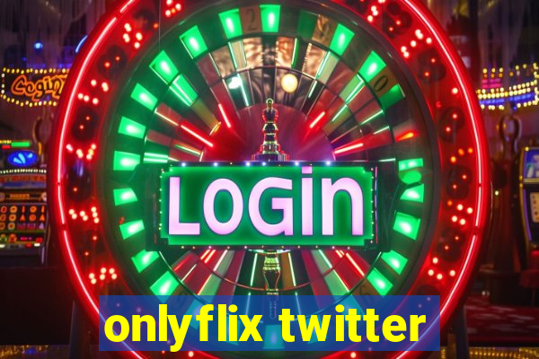 onlyflix twitter
