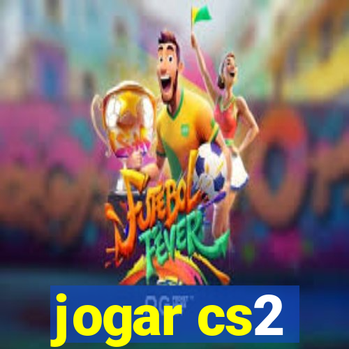 jogar cs2