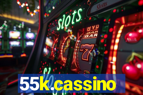 55k.cassino