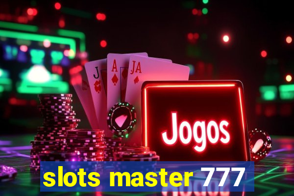 slots master 777