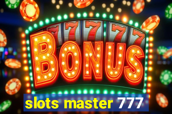 slots master 777