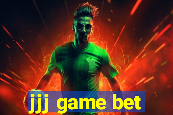jjj game bet
