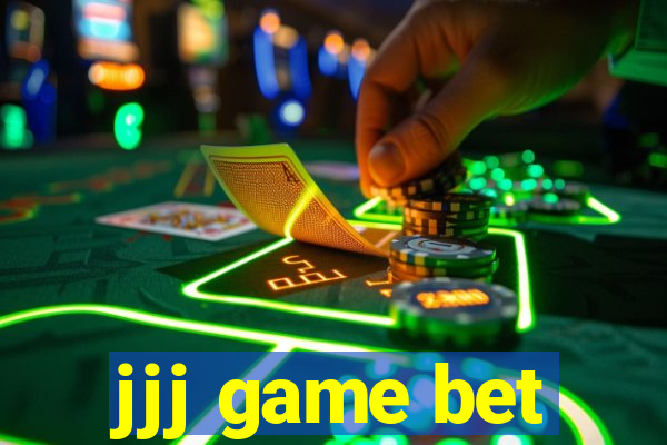 jjj game bet