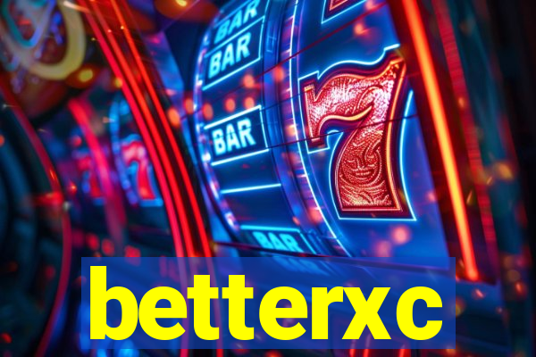 betterxc