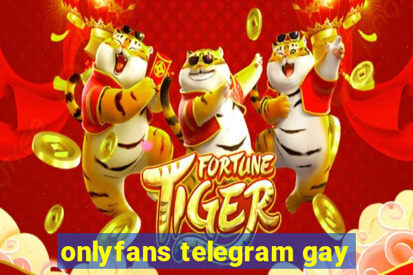 onlyfans telegram gay