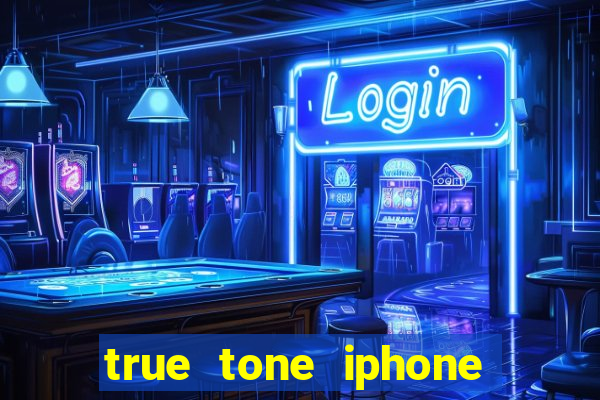 true tone iphone economiza energia