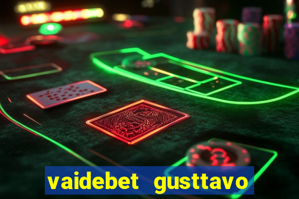 vaidebet gusttavo lima baixar