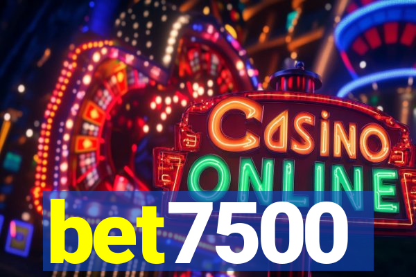 bet7500