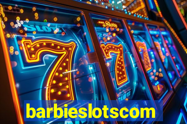 barbieslotscom