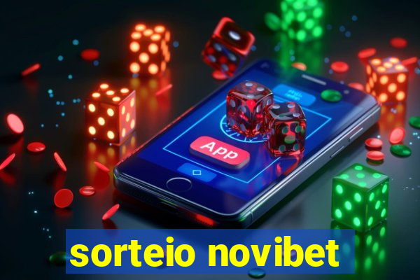 sorteio novibet