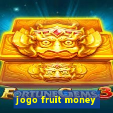 jogo fruit money