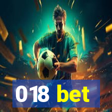 018 bet