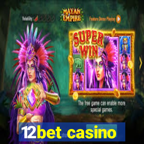 12bet casino