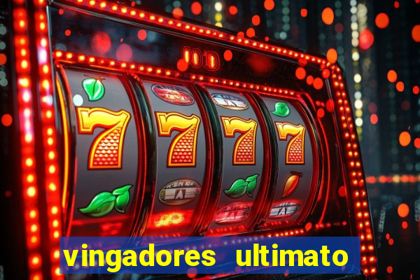 vingadores ultimato dublado download
