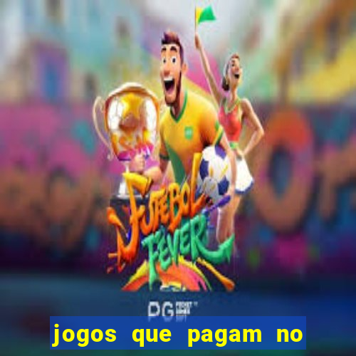 jogos que pagam no cadastro 2024