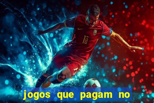 jogos que pagam no cadastro 2024
