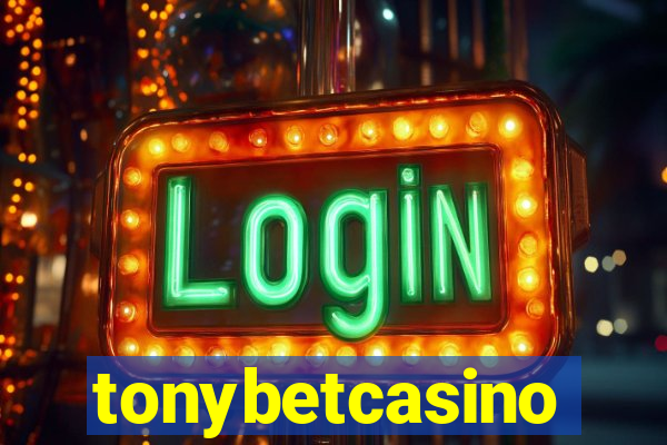 tonybetcasino