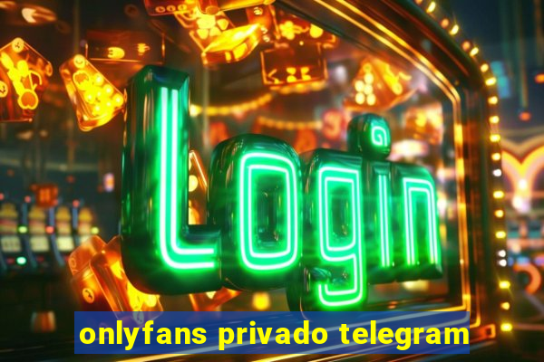 onlyfans privado telegram