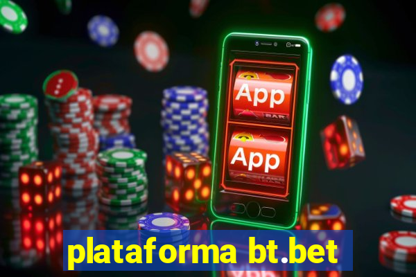 plataforma bt.bet