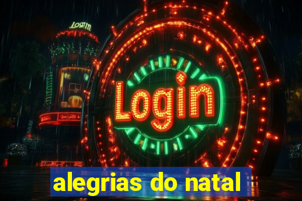 alegrias do natal