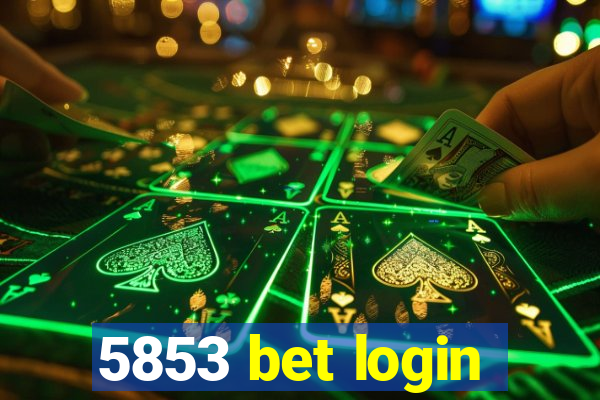 5853 bet login