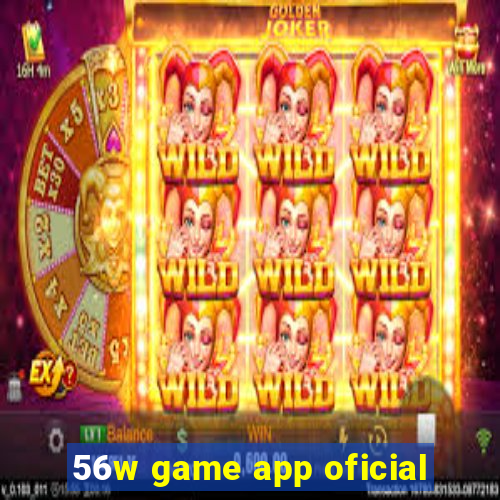 56w game app oficial