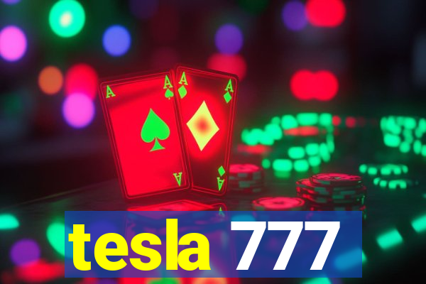 tesla 777