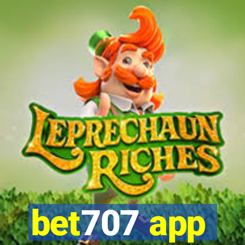bet707 app