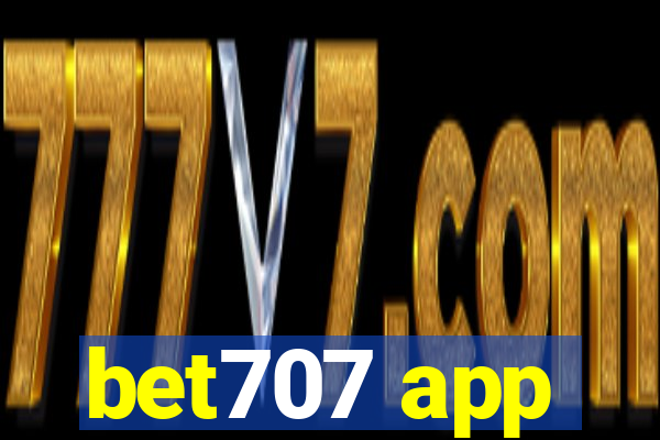 bet707 app