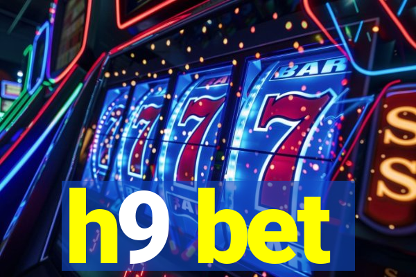 h9 bet