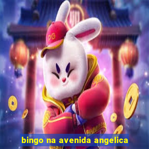 bingo na avenida angelica