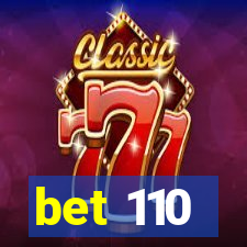 bet 110