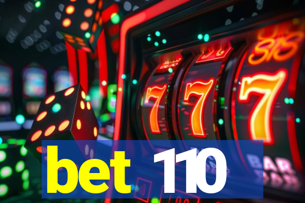 bet 110